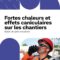 L’OPPBTP donne ses recommandations pour prévenir les risquesliés aux fortes chaleurs sur les chantiers